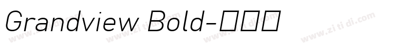 Grandview Bold字体转换